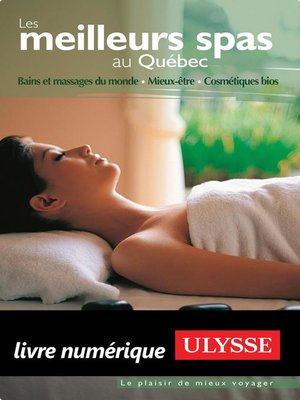 cover image of Les meilleurs spas au Québec